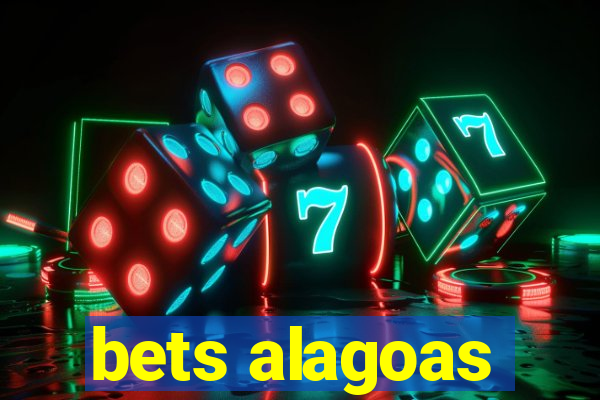 bets alagoas