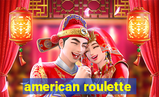 american roulette