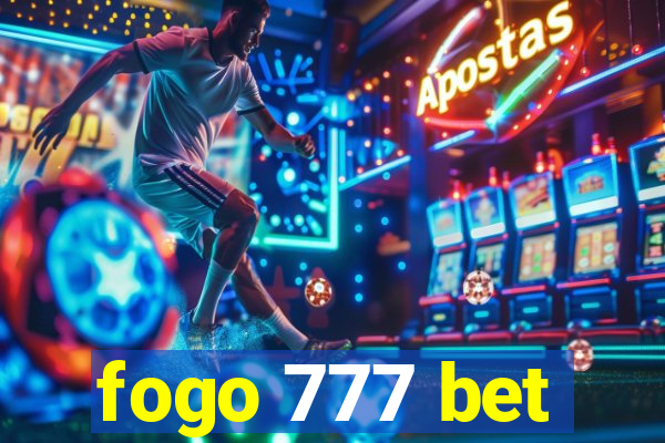 fogo 777 bet