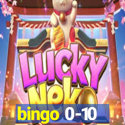 bingo 0-10