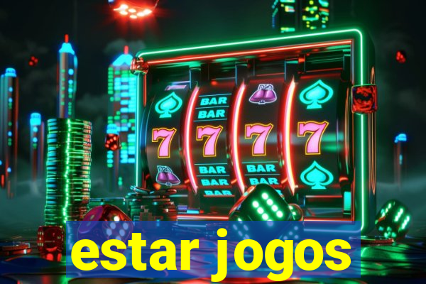 estar jogos