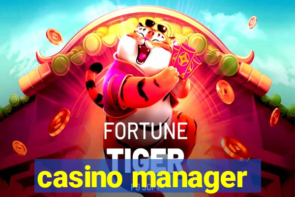 casino manager