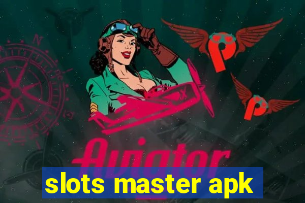 slots master apk