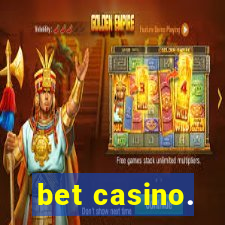 bet casino.