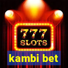 kambi bet