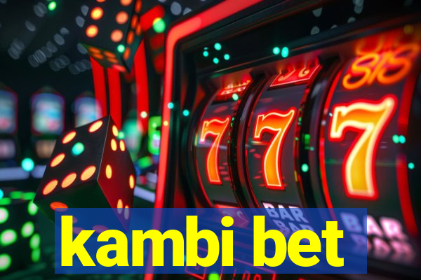 kambi bet