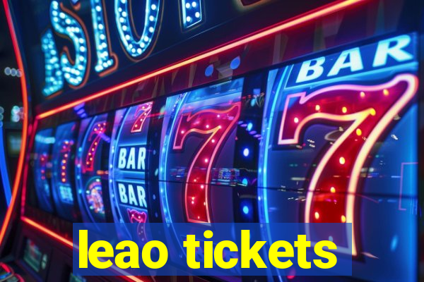 leao tickets