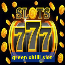 green chilli slot