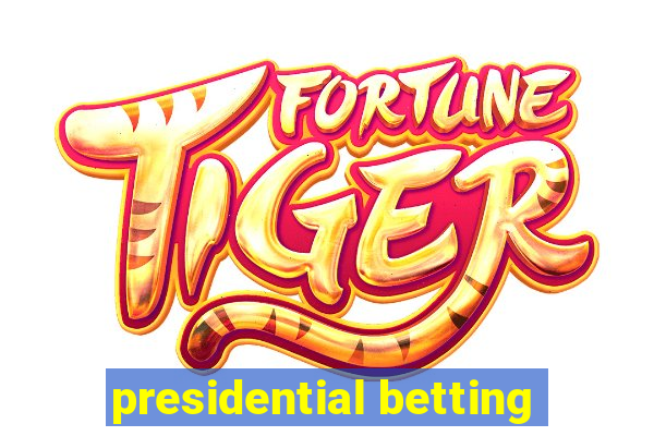 presidential betting