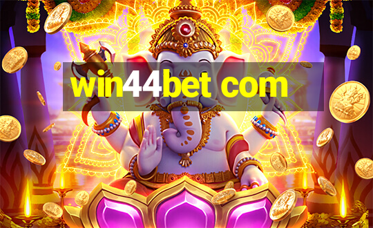 win44bet com