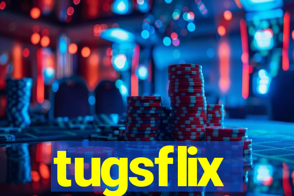 tugsflix