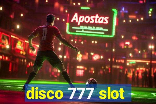 disco 777 slot