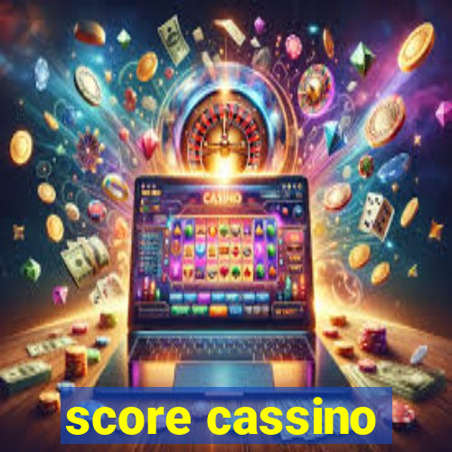 score cassino