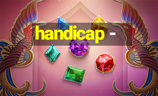 handicap -