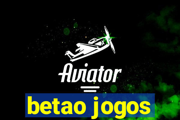 betao jogos