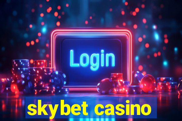 skybet casino