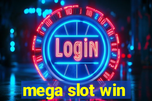 mega slot win