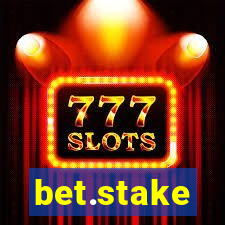 bet.stake