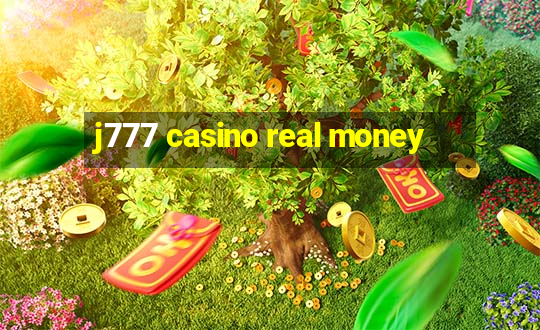 j777 casino real money