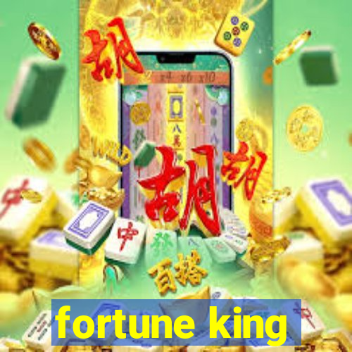 fortune king