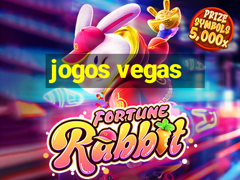 jogos vegas