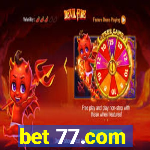 bet 77.com