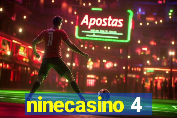 ninecasino 4