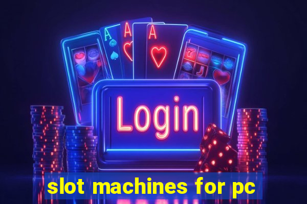 slot machines for pc