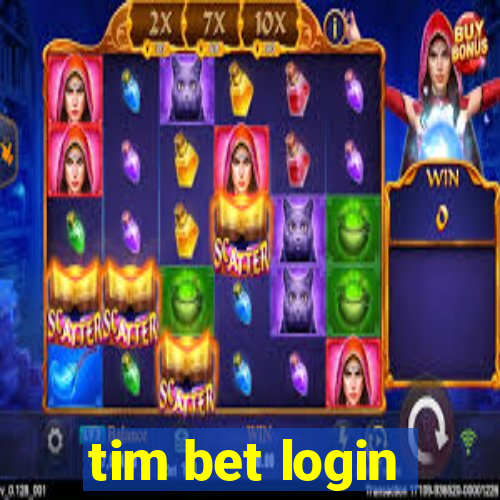 tim bet login