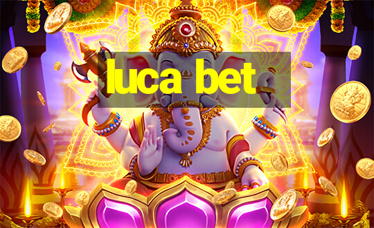 luca bet