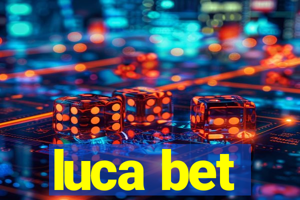 luca bet