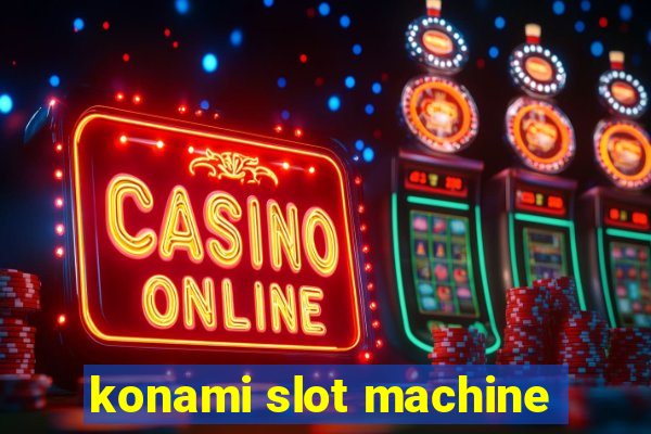 konami slot machine