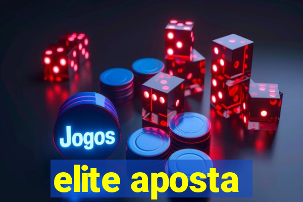 elite aposta