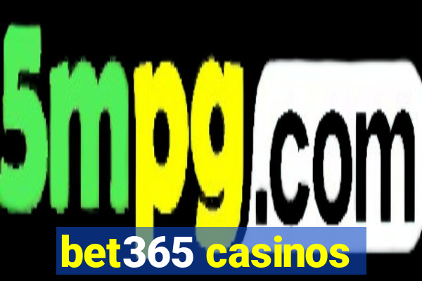 bet365 casinos