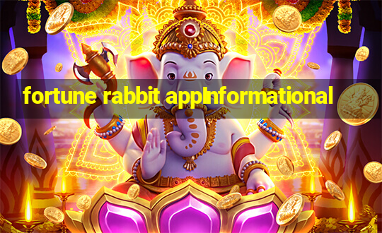 fortune rabbit appInformational