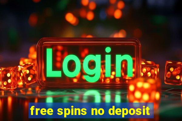 free spins no deposit