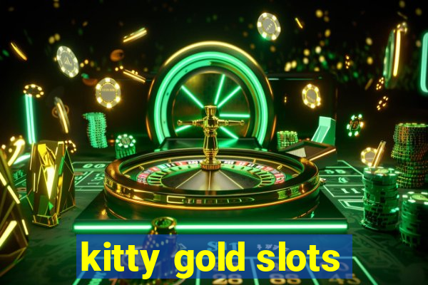 kitty gold slots