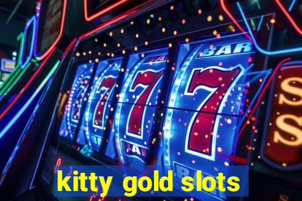 kitty gold slots