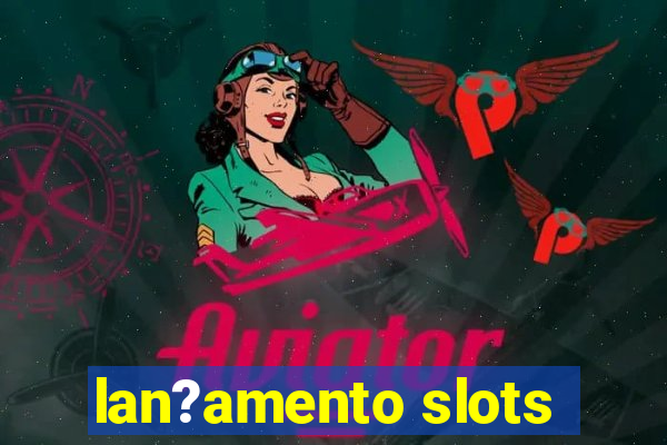 lan?amento slots