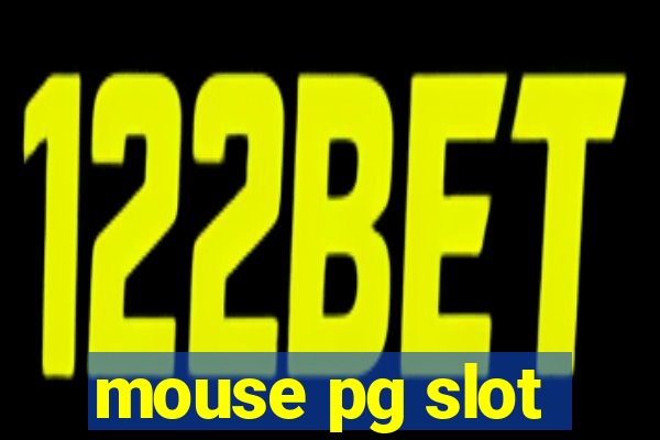 mouse pg slot