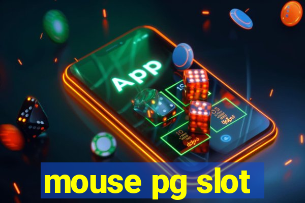 mouse pg slot