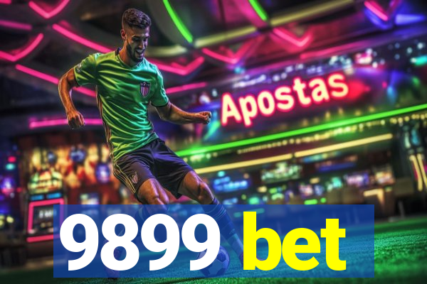 9899 bet