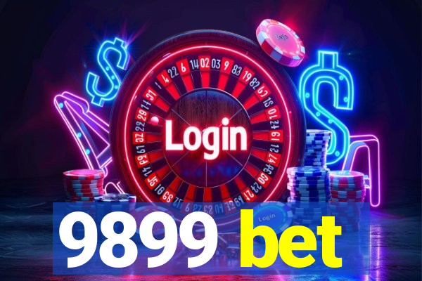 9899 bet