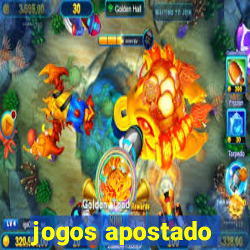 jogos apostado