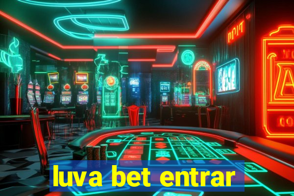 luva bet entrar