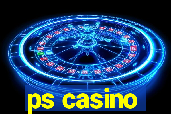 ps casino