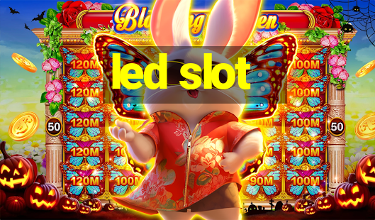 led slot