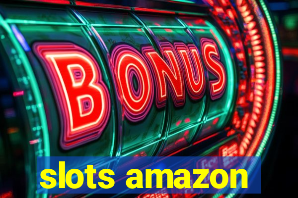 slots amazon