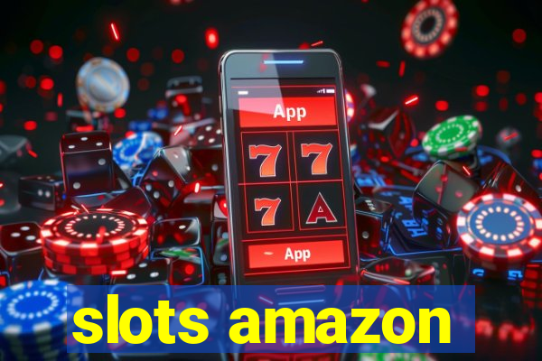 slots amazon