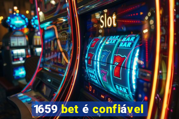 1659 bet é confiável